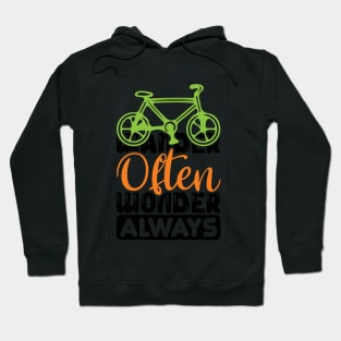 Wander Often Wonder Always Hoodie